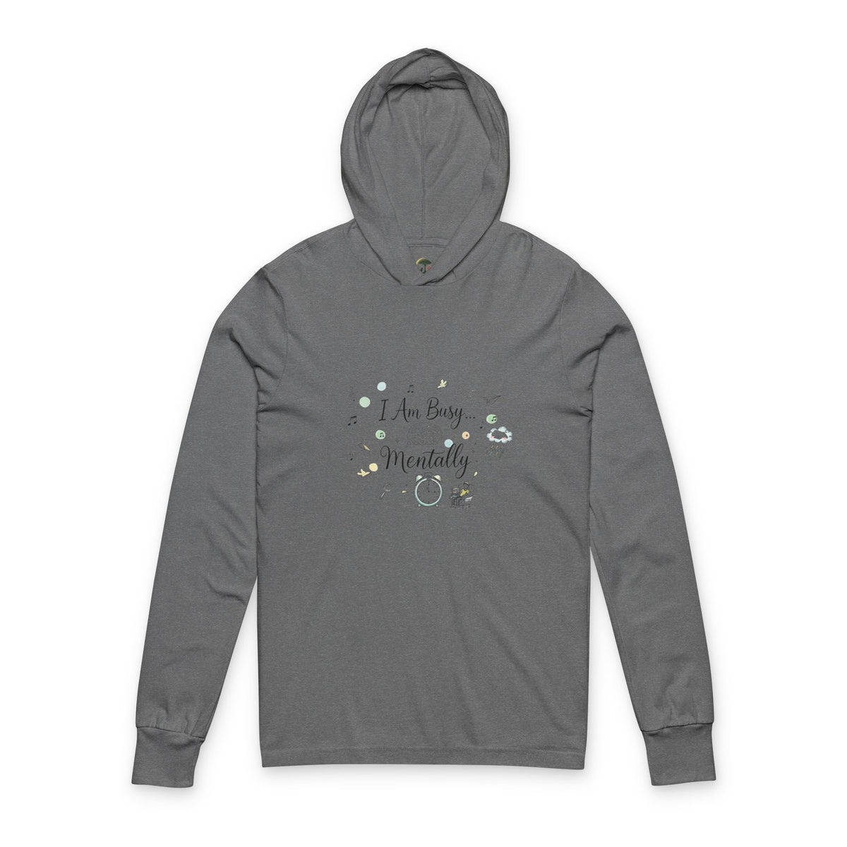 I Am Busy Mentally Hooded Long-Sleeve Tee