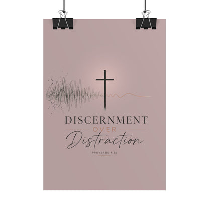 Discernment Over Distraction Poster