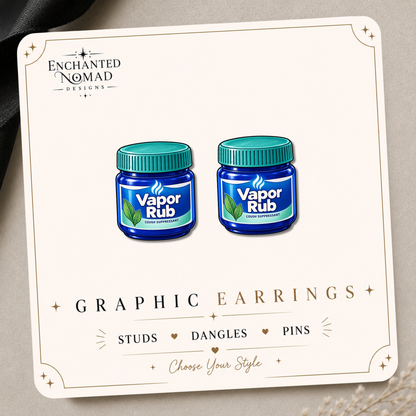 Vapor Rub Graphic Earrings/ Lapel Pin