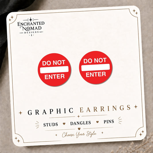 Do Not Enter Sign Stud Earrings on the tilted Enchanted Nomad Designs card
